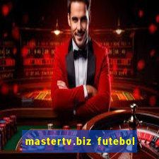 mastertv.biz futebol ao vivo